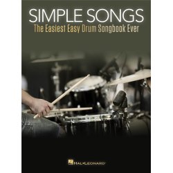 Simple Songs : The Easiest Easy Drum Songbook Ever