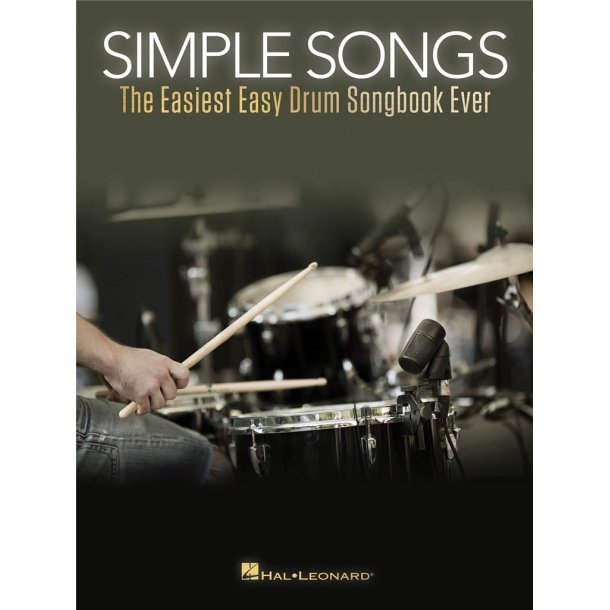 Simple Songs : The Easiest Easy Drum Songbook Ever