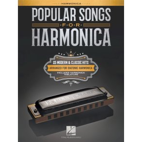 Popular Songs for Harmonica : 25 Modern & Classic Hits Arranged for Diatonic Harmonica