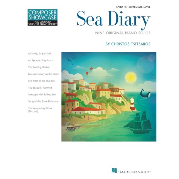 Sea Diary - Nine Original Piano Solos : Hal Leonard Student Piano Library Early Intermediate Composer Showcase