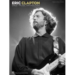 Eric Clapton Sheet Music Anthology