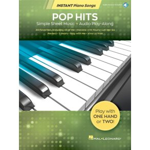 Pop Hits - Instant Piano Songs : Simple Sheet Music + Audio Play-Along