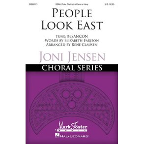 People, Look East : Joni Jensen Choral Series