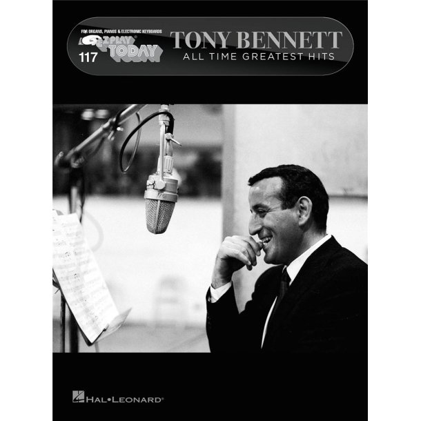 Tony Bennett - All Time Greatest Hits : E-Z Play Today #117