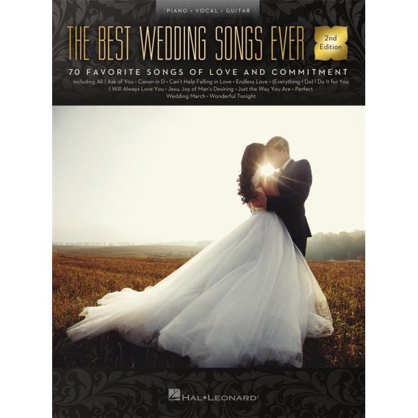 The Best Wedding Songs Ever - 2nd Edition