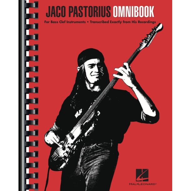 Jaco Pastorius Omnibook : for Bass Clef Instruments Transcribed Exactly from His Recordings