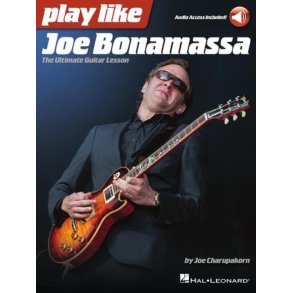 Play like Joe Bonamassa : The Ultimate Guitar Lesson