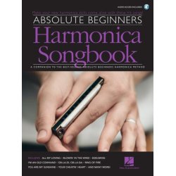 Absolute Beginners Harmonica Songbook : A Companion to the Best-Selling Absolute Beginners Harmonica Method
