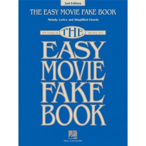 The Easy Movie Fake Book - 2nd Edition : 100 Songs in the Key of C