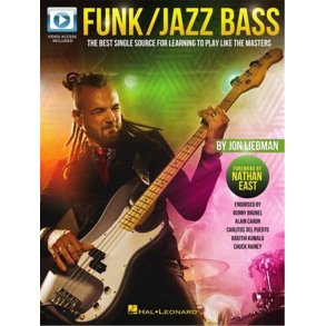 Funk/Jazz Bass : The Best Single Source for Learning to Play like the Masters forw