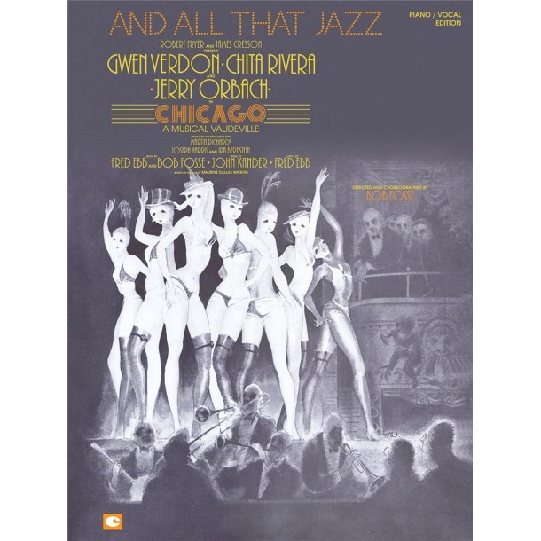 And All That Jazz (from Chicago)