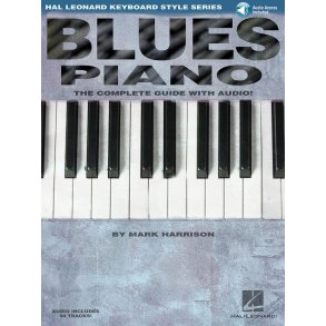 Blues Piano: The Complete Guide with Audio Online