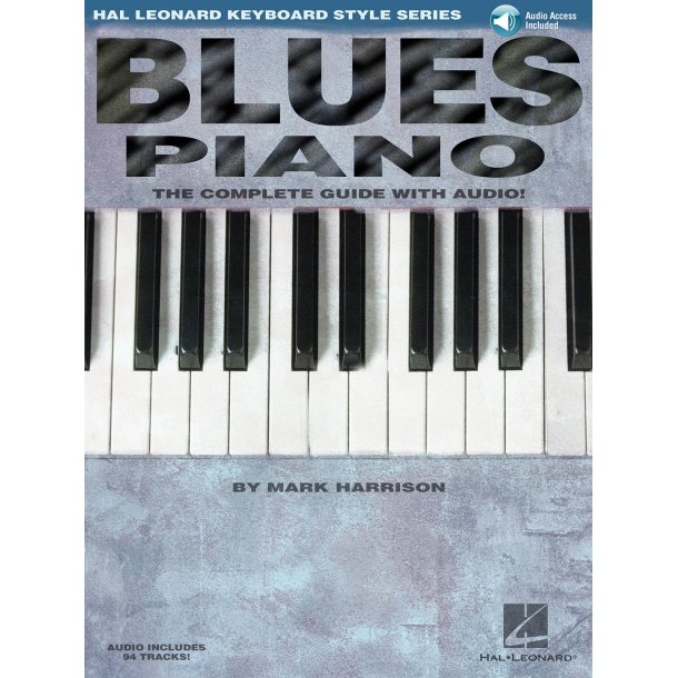 Blues Piano: The Complete Guide with Audio Online