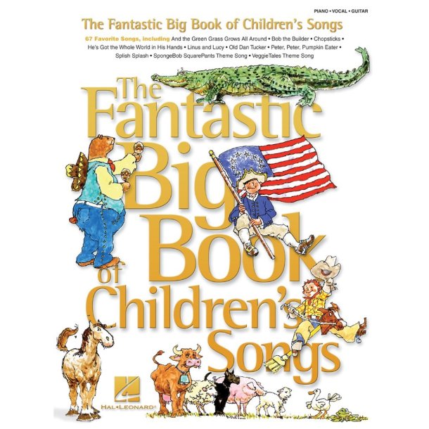 The Fantastic Big Book Of Children's Songs