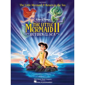 The Little Mermaid 2: Return to the Sea (Easy Piano)