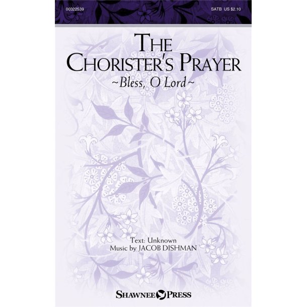 The Chorister's Prayer (Bless, O Lord)