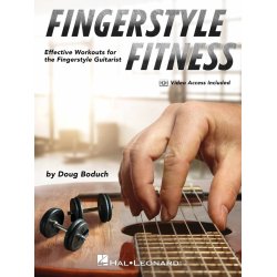 Fingerstyle Fitness : Effective Workouts for the Fingerstyle Guitarist with Online Demo Videos