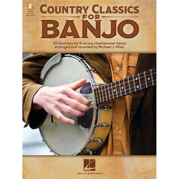 Country Classics for Banjo : 20 Favorites for 5-String Clawhammer Banjo
