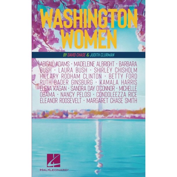 Washington Women : A Choral Cycle