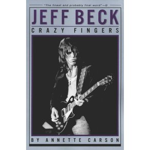 Annette Carson: Jeff Beck - Crazy Fingers