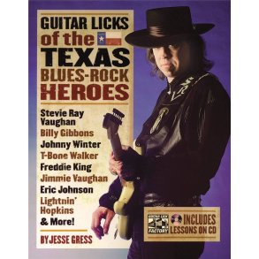Guitar Licks of the Texas Blues Rock Heroes
