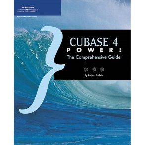 Cubase 4 Power! The Comprehensive Guide
