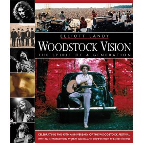 Woodstock Vision - The Spirit of a Generation