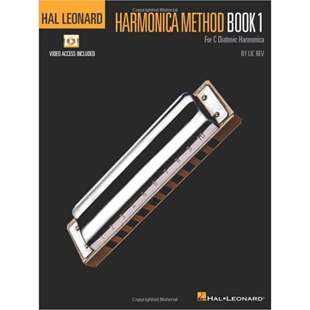 Hal Leonard Harmonica Method - Book 1 : for C Diatonic Harmonica Book Includes Access to Online Video