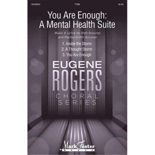 You Are Enough - A Mental Health Suite : Eugene Rogers Choral Series