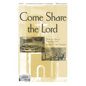 Come Share the Lord