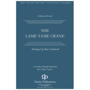 The Lame, Tame Crane