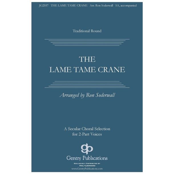 The Lame, Tame Crane
