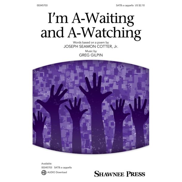 I'm A-Waiting and A-Watching