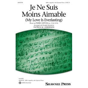 Je Ne Suis Moins Aimable (My Love Is Everlasting)