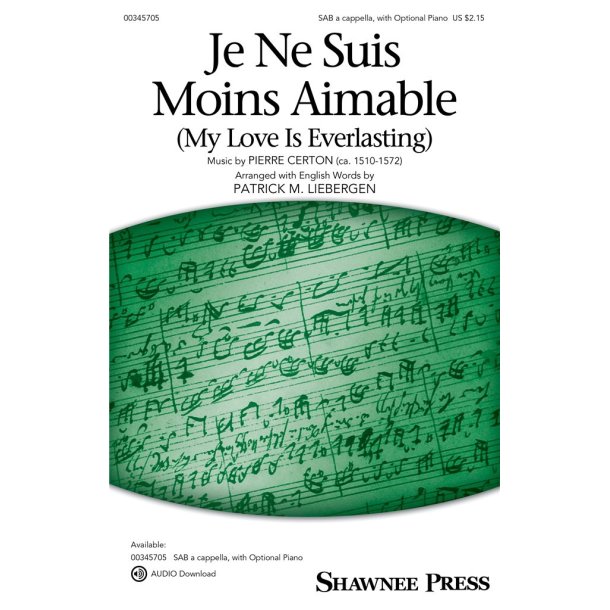 Je Ne Suis Moins Aimable (My Love Is Everlasting)