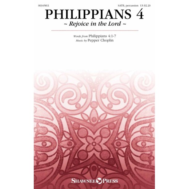 Philippians 4 : Rejoice in the Lord