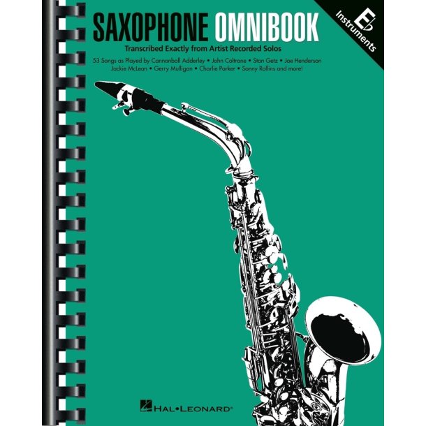 Saxophone Omnibook for E-Flat Instruments : Transcribed Exactly from Artist Recorded Solos