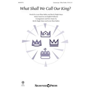 What Shall We Call Our King?