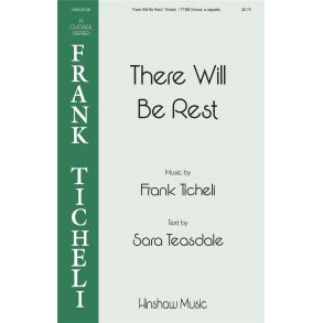 There Will Be Rest : TTBB a cappella
