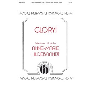 Glory! : SATB with Tenor Solo