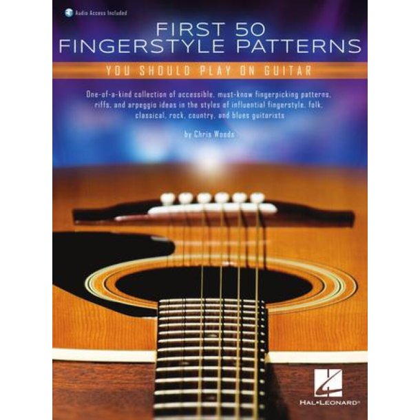 First 50 Fingerstyle Patterns You Should Play : on Guitar