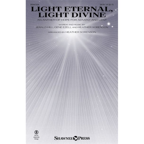 Light Eternal, Light Divine : (An Anthem of Hope for Advent and Lent)