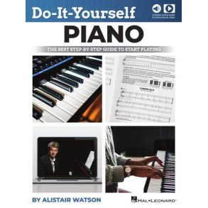 Do-It-Yourself Piano : The Best Step-by-Step Guide to Start Playing