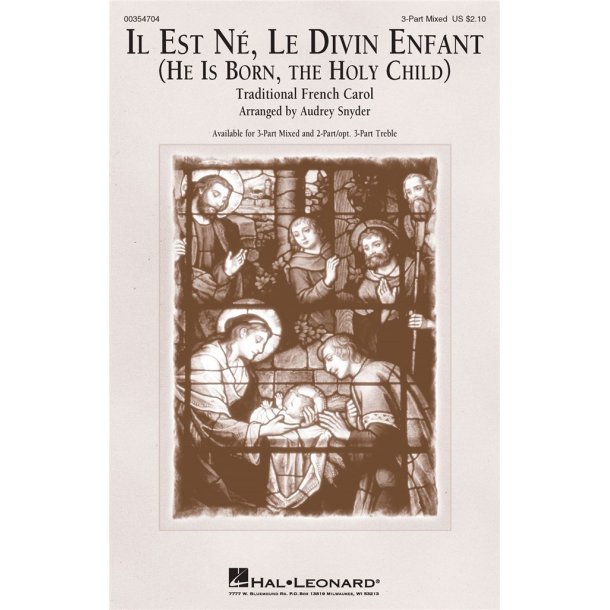 Il Est Ne, Le Divin Enfant : (He is Born, The Holy Child)