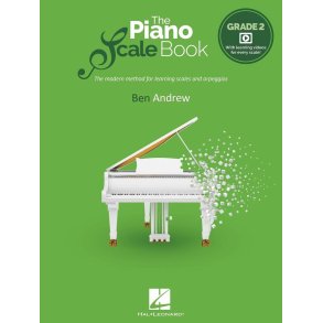 The Piano Scale Book - Grade 2 : The modern method for learning scales and arpeggios