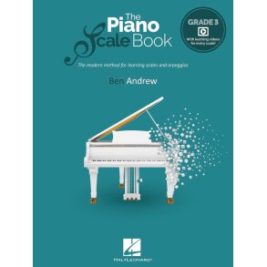 The Piano Scale Book - Grade 3 : The modern method for learning scales and arpeggios