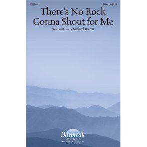 There's No Rock Gonna Shout for Me