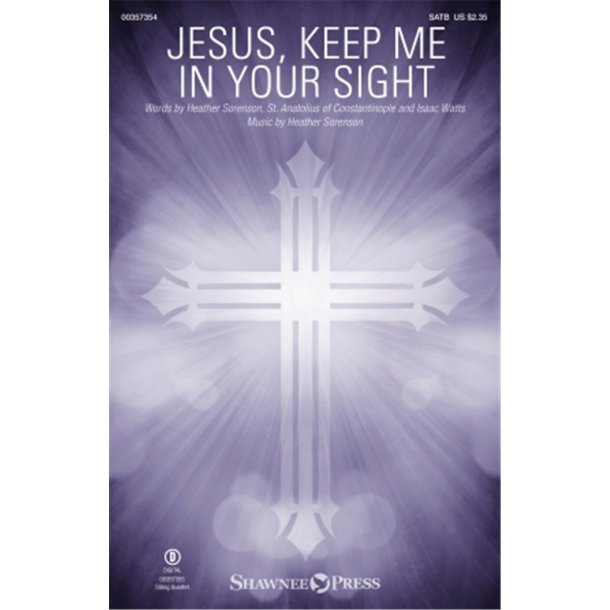 Jesus, Keep Me in Your Sight