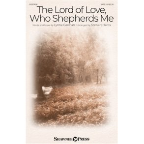 The Lord of Love, Who Shepherds Me