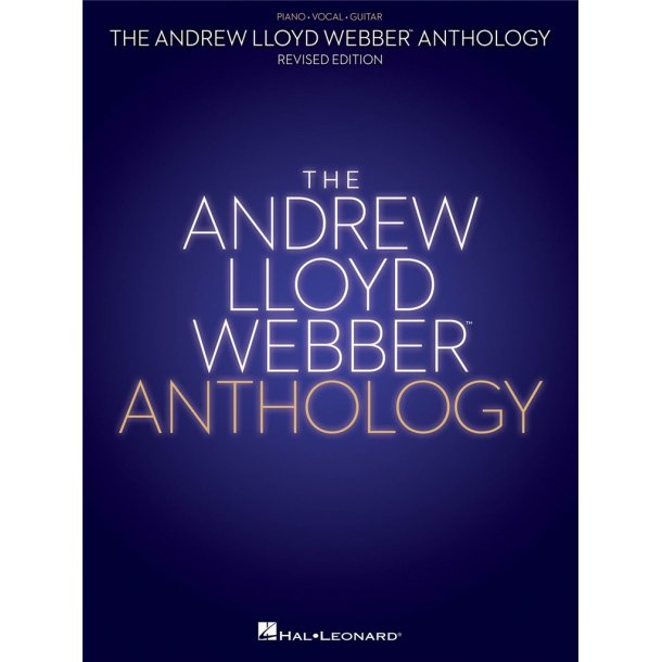 The Andrew Lloyd Webber Anthology : Piano, Vocal, Guitar (Revised Edition)